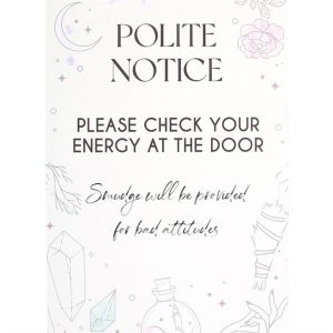 Check Your Energy at the Door Metal Hanging Sign - Image 3