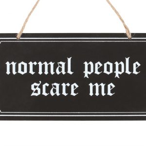 Normal People Scare Me Hanging Sign - Image 2
