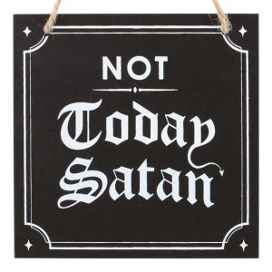 Not Today Satan Hanging Sign - Image 2