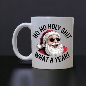 Ho Ho Holy Shit Mug
