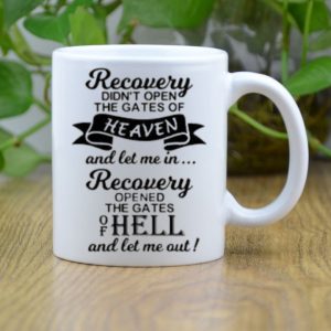 Recovery Out Of Hell Mug