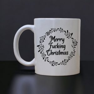 Merry Fking Christmas Mug