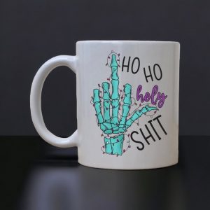 Ho Ho Holy Sh!t Christmas Mug