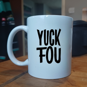 Yuck Fou Mug