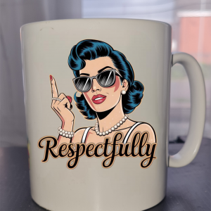 Respectfully Mug