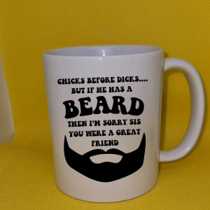 Chick's Before D!cks Mug