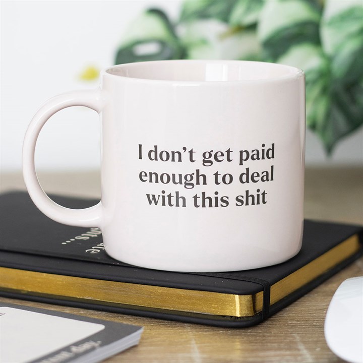 I Don't Get Paid Enough Sweary Mug - Image 2