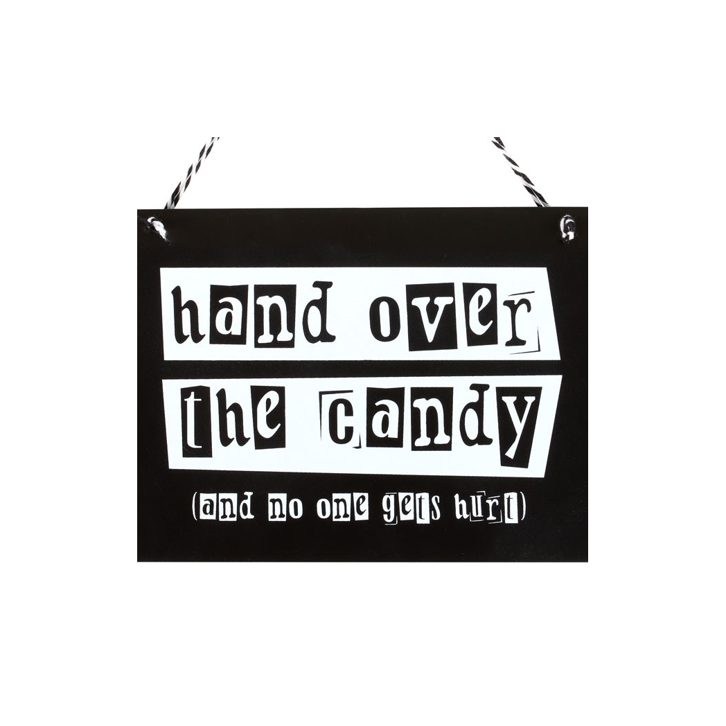 Hand Over the Candy Hanging Sign - Image 3