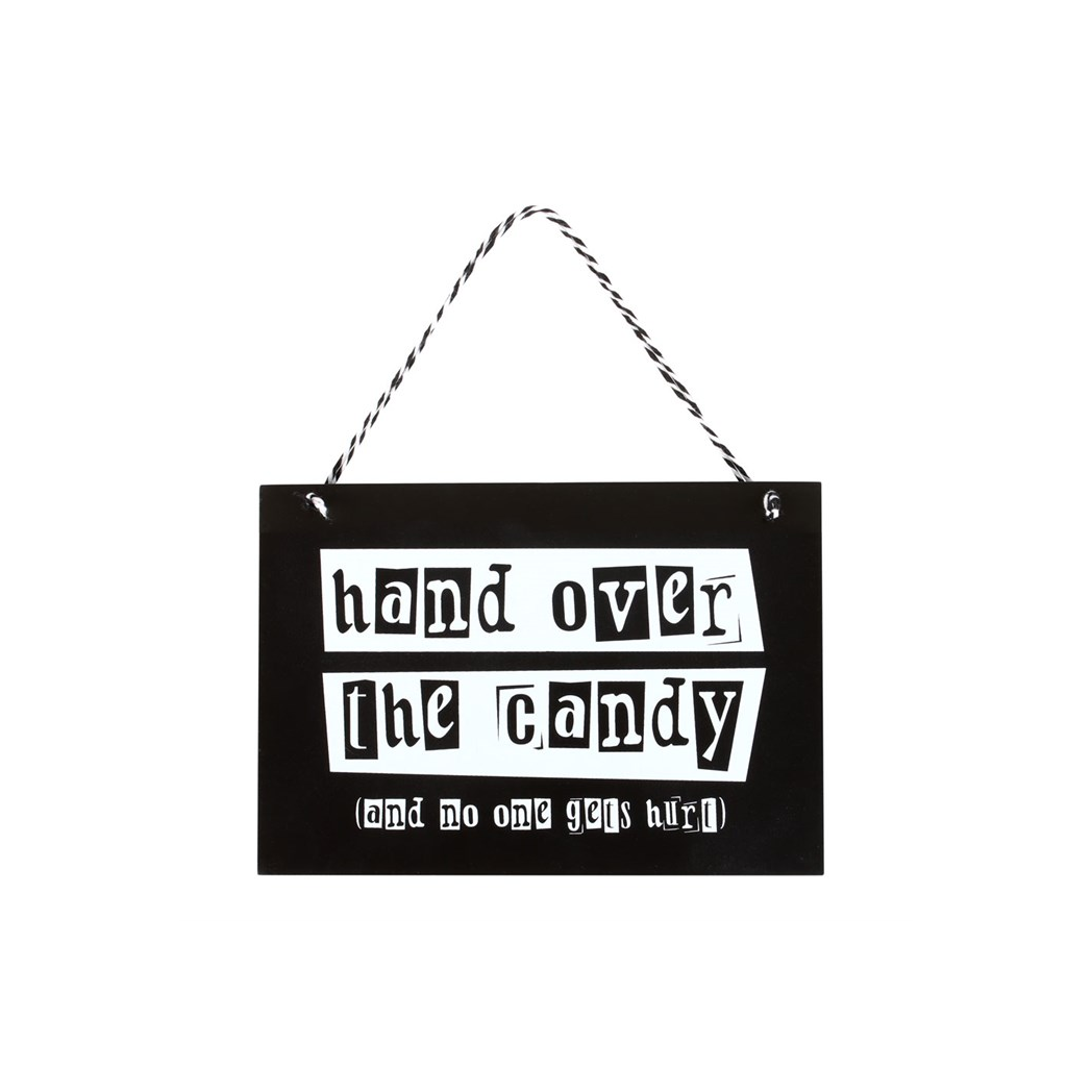Hand Over the Candy Hanging Sign - Image 2