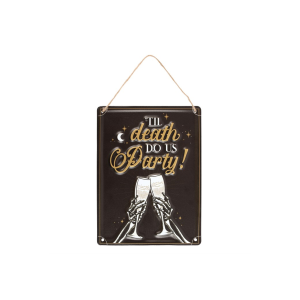 Til Death Do Us Party Champagne Hanging Metal Sign